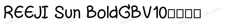 REEJI Sun BoldGBV10字体转换
